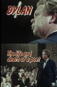 Dylan: The Life and Death of a Poet 1978 streaming