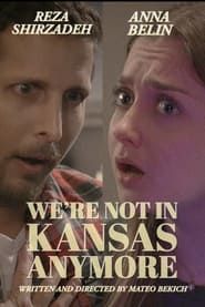 We're not in Kansas Anymore series tv