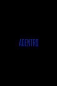 watch Adentro