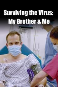 Image Surviving the Virus: My Brother & Me