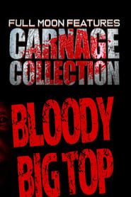 Carnage Collection: Bloody Big Top series tv