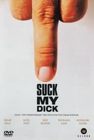 Suck My Dick series tv
