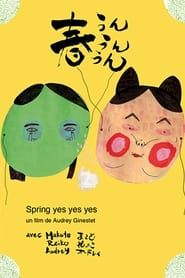 Spring Yes Yes Yes series tv