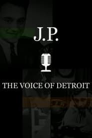 Image J.P. McCarthy: The Voice of Detroit