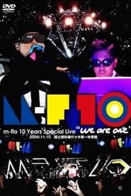 Image m-flo 10 Years Special Live we are one 2010