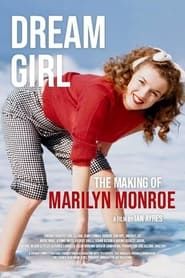 Dream Girl: The making of Marilyn Monroe series tv