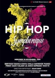 Hip Hop Symphonique 7 2022 streaming