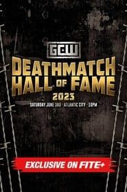 GCW Deathmatch Hall of Fame series tv