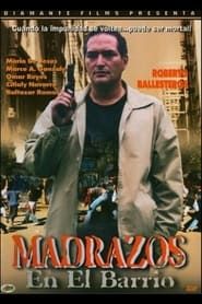 watch Madrazos En El Barrio