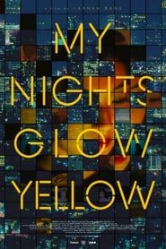 My Nights Glow Yellow-hd