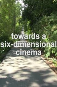 Towards a Six-Dimensional Cinema series tv