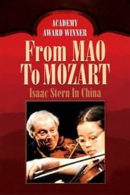 De Mao À Mozart, Isaac Stern En Chine (1981)
