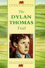 The Dylan Thomas Trail series tv