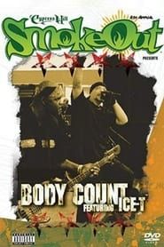 Body Count Featuring Ice-T: Smokeout Festival Presents series tv