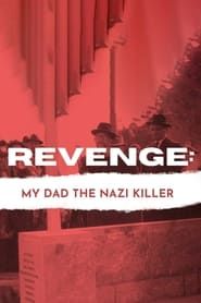 Image Revenge: Our Dad the Nazi Killer