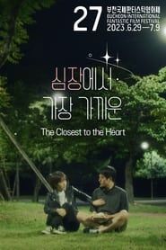 The Closest to the Heart (2023)