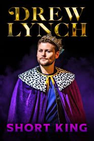 Drew Lynch: Short King series tv
