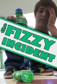 The Fizzy Incident series tv
