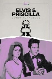Elvis & Priscilla: Conditional Love series tv