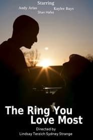The Ring You Love Most 2023 streaming