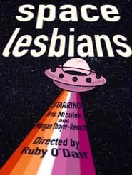 Space Lesbians series tv