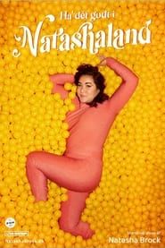 Natasha Brock - Ha' det godt i Natashaland series tv
