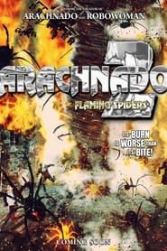 watch Arachnado 2: Flaming Spiders