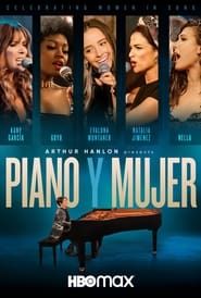 Arthur Hanlon Presents: Piano y Mujer-hd