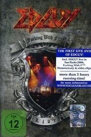 Edguy: Fucking With Fire (2009)