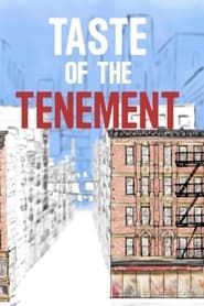 Taste of the Tenement series tv