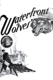 Waterfront Wolves (1924)