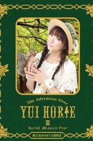 Yui Horie wo Meguru Boken III ～Secret Mission Tour～ series tv