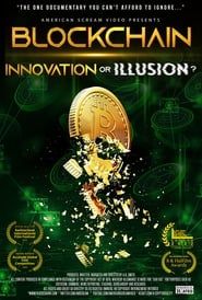 Blockchain - Innovation or Illusion series tv