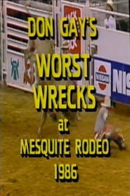 Don Gay's Worst Wrecks at Mesquite Rodeo (1986)