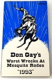 Don Gay's Worst Wrecks at Mesquite Rodeo (1993)