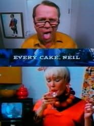Every Cake, Neil series tv