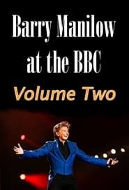 Barry Manilow at the BBC: Volume Two series tv