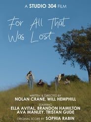For All That Was Lost series tv