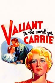 Valiant Is the Word for Carrie 1936 streaming
