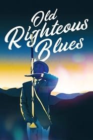 Old Righteous Blues  streaming