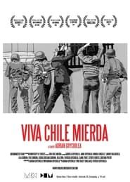 ¡Viva Chile mierda! series tv