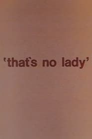 That's No Lady (1977)