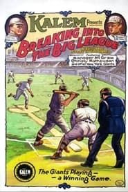 Breaking Into the Big League (1913)