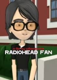 Radiohead Fan (2011)
