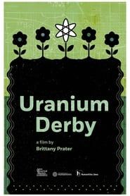 Uranium Derby series tv