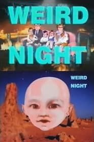 Weird Night series tv