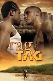 Rag Tag (2006)