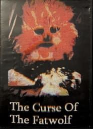 The Curse Of The Fatwolf series tv