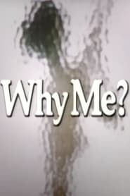 Why Me? series tv