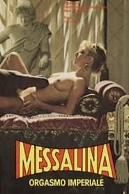 Messalina...Orgasmo imperiale